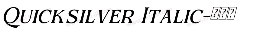 Quicksilver Italic字体转换